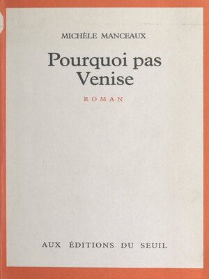 cover image of Pourquoi pas Venise